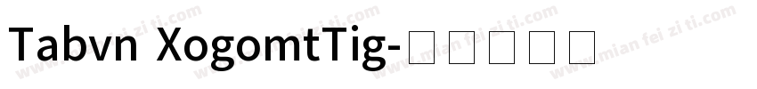 Tabvn XogomtTig字体转换